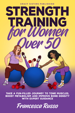 Strength Training for Women Over 50